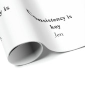 Consistentie is de sleutel voegt jouw naam tekst a cadeaupapier (Rol Hoek)