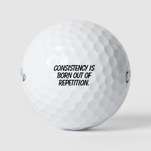 'Consistentie komt voort uit herhaling' Cadeau Golfballen (Voorkant)