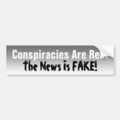 Conspiraties zijn echt het nieuws is kapot! Bumper Bumpersticker (Voorkant)