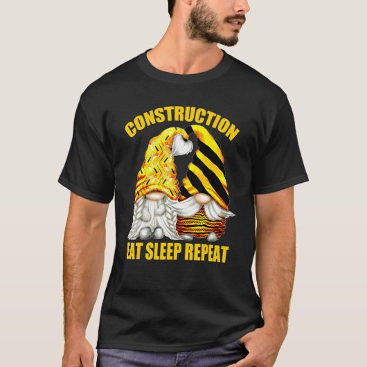 Constructie Eat Sleep Herhaling voor constructiewe T-shirt (Voorkant)