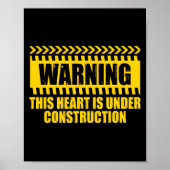 Construction Warning Valentines Day Heart Under Co Poster (Voorkant)