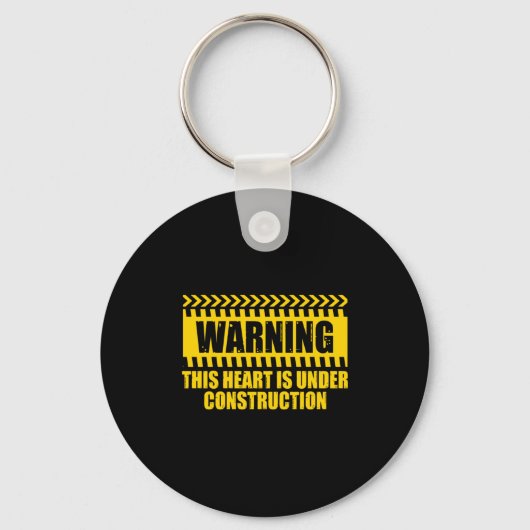Construction Warning Valentines Day Heart Under Co Sleutelhanger (Voorkant)