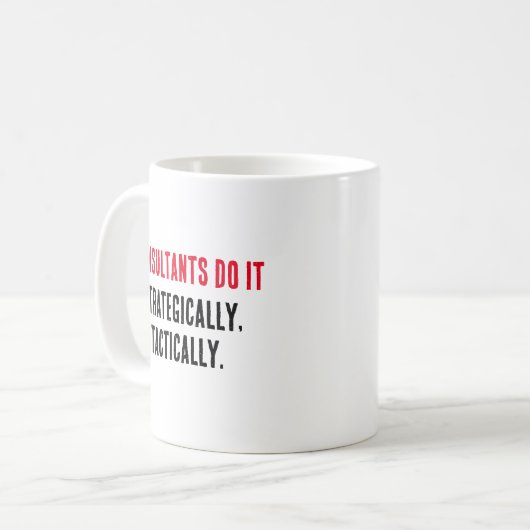 Consultants doen het strategisch, tactisch koffiemok (Voorkant links)