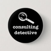 "CONSULTING DETECTIVE" 2,25-inch Ronde Button 5,7 Cm (Voorkant)