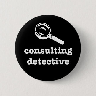 "CONSULTING DETECTIVE" 2,25-inch Ronde Button 5,7 Cm