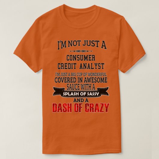 Consumentenkredietanalist Funny Consumer Credit An T-shirt (Design voorkant)