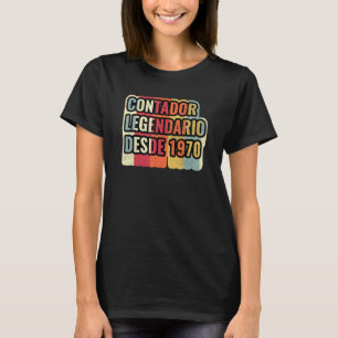 Contador Legendario Desde 1970 Accountant T-shirt