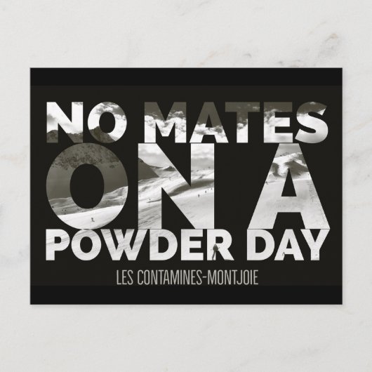 Contamines-Montjoie: "No Mates on a Powder Day" Briefkaart (Voorkant)