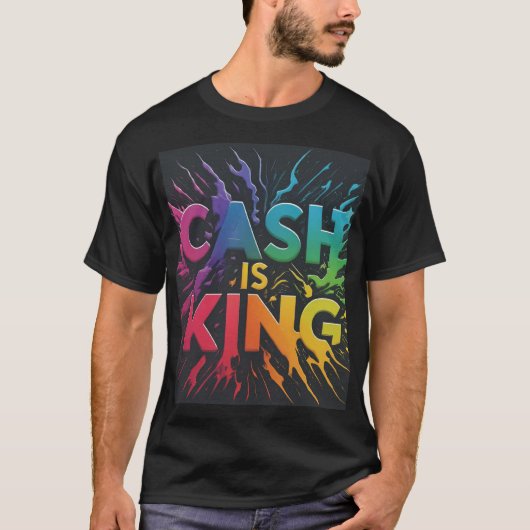 Contant geld in King T-shirt (Voorkant)