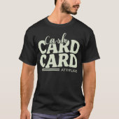 Contant, Kaart, en Attitude T-shirt (Voorkant)