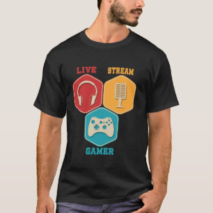 Content Creator Online Game Videogame Live Stream T-shirt