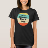 Content Editor Beste Content Editor ooit T-shirt (Voorkant)