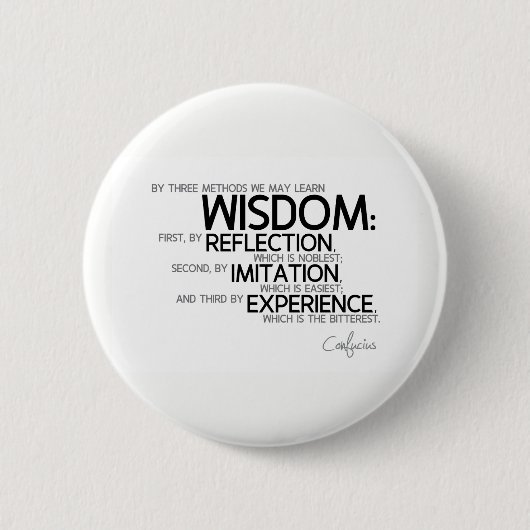 CONTINGENTEN: Confucius: Wisdom: reflectie, imitat Ronde Button 5,7 Cm (Voorkant)