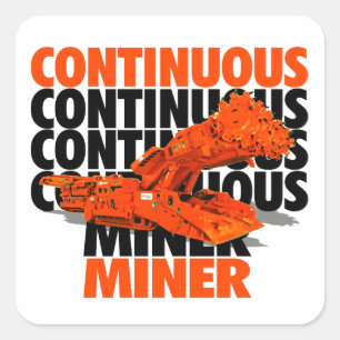 CONTINUOUS MINER VIERKANTE STICKER