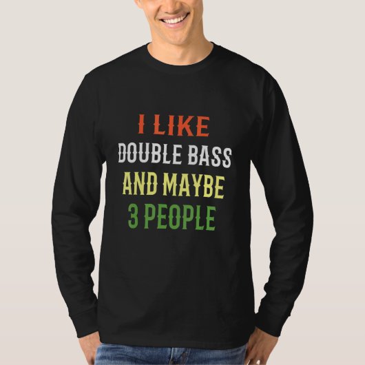 Contrabas ontwerp Ik hou van Contrabas En Misschie T-shirt (Voorkant)