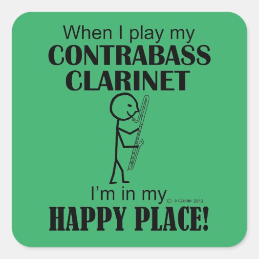 Contrabass Clarinet Happy Place Square Sticker (Voorkant)