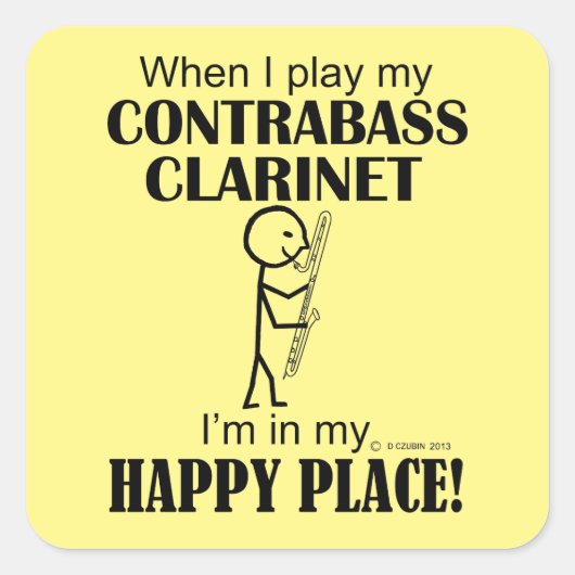Contrabass Clarinet Happy Place Square Sticker (Voorkant)