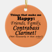 Contrabass Clarinet maakt me gelukkig Keramisch Ornament (Voorkant)