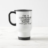 Contrabass Clarinet Player Pardon Travel Mug Reisbeker (Links)