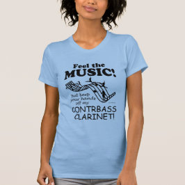 Contrabass Clarinet voelt de muziek T-shirt