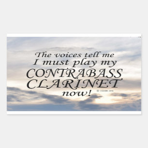 Contrabass Clarinet Voices zegt dat hij rechthoeki Rechthoekige Sticker