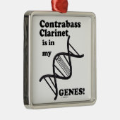 Contrabass Clarinet zit in mijn genen Metalen Ornament (Rechts)