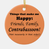 Contrabasson maakt me gelukkig keramisch ornament (Voorkant)