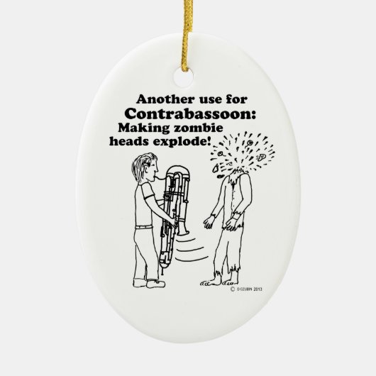 Contrabasson maakt Zombies exploderen Keramisch Ornament (Voorkant)