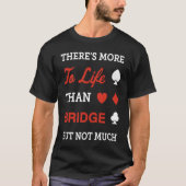 Contract Bridge Bidding Duplicate Card Game Player T-shirt (Voorkant)