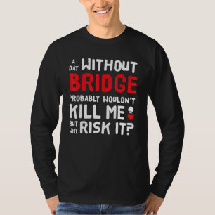 Contract Bridge Biedingen Duplicaat Kaartspel T-shirt