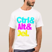 Control Alt Del, geek T-shirt (Voorkant)