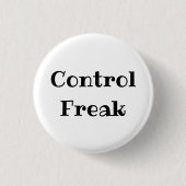 Control Freak Funny Office Pinback Button (Voorkant)