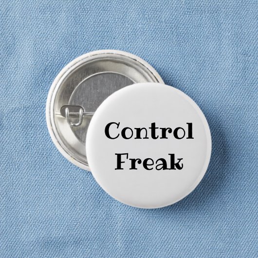 Control Freak Funny Office Pinback Button