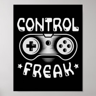 Control Freak - Grappige Gaming Videogames Gamer Poster