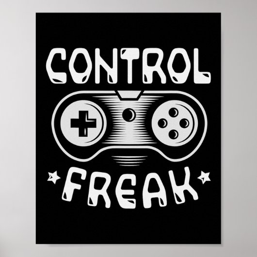 Control Freak - Grappige Gaming Videogames Gamer Poster (Voorkant)