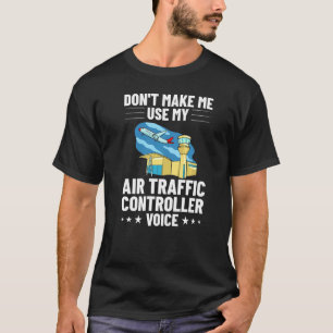 Control Tow van de directeur van de luchtverkeersl T-shirt