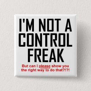 Controle Freak Grappige Knop Speldje