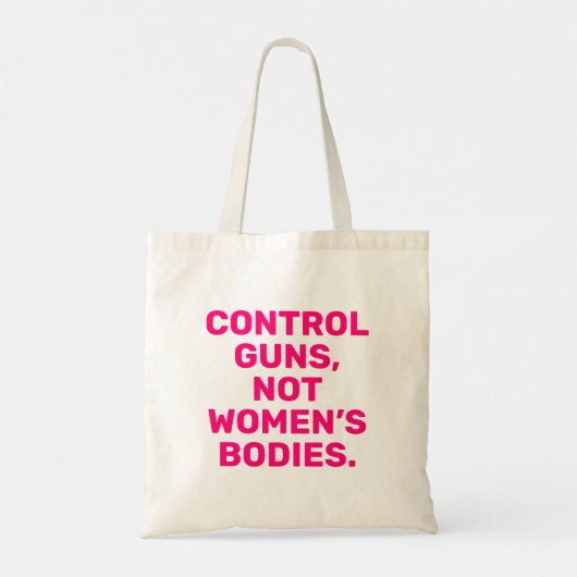 Controle pistolen Niet vrouwenlichamen heet roze m Tote Bag (Achterkant)