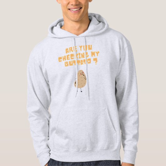 Controleer je mijn buttato (aardappel)? hoodie (Voorkant)