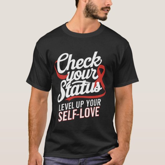 Controleer je status niveau omhoog je zelfliefde w t-shirt (Voorkant)