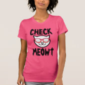 CONTROLEER MEOWT grappige T-shirts (Voorkant)