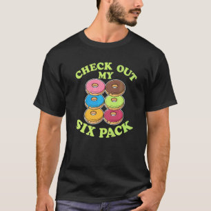 Controleer Mijn Zes Pakking Donut Pun Voor Mannen T-shirt