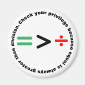 Controleer uw privileges | Gelijk groter dan divis Magneet (Voorkant)