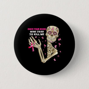 Controleer uw S Fun Skeleton Hand Borstkanker Awar Ronde Button 5,7 Cm