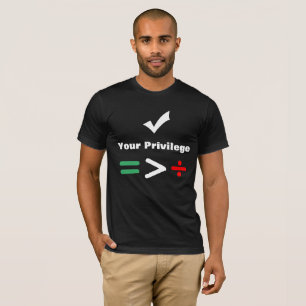 Controleer uw voorrecht Gelijk groter dan sector T-shirt