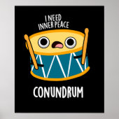 Conundrum Funny Drummer Drum Pun Dark BG Poster (Voorkant)
