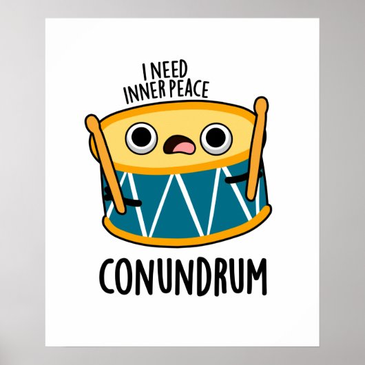 Conundrum Funny Drummer Drum Pun Poster (Voorkant)
