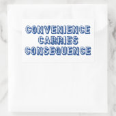 Conveniënte gevolgen rechthoekige sticker (Tas)