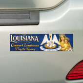 Convert Louisiana .. Pray the Rosary Bumpersticker (Op auto)
