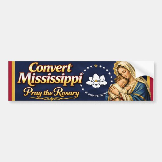 Convert Mississippi. Pray the Rosary Bumpersticker (Voorkant)